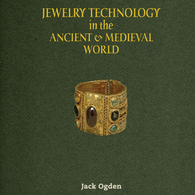 Jewellery Technology in the Ancient and Medieval World